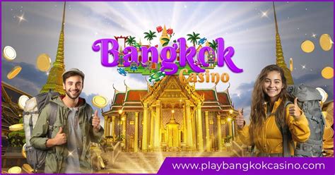 bangkok casino hotels|Bangkok’s Top 5 Casino Hotels: Luxury, Gaming, & Beyond.